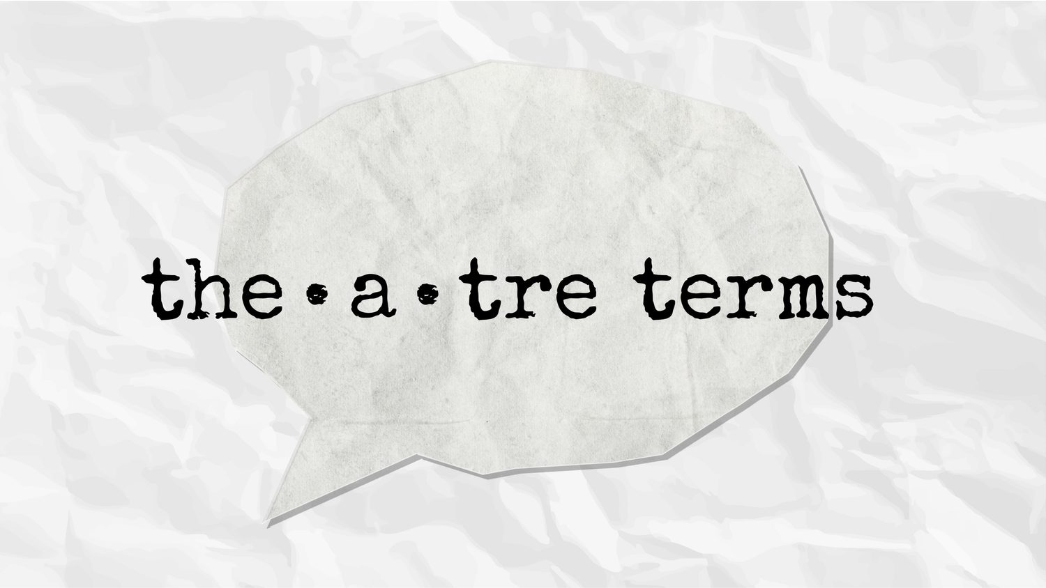 Encore Young Artists, Theater Lingo 101 Terms Every New Performer Should Know